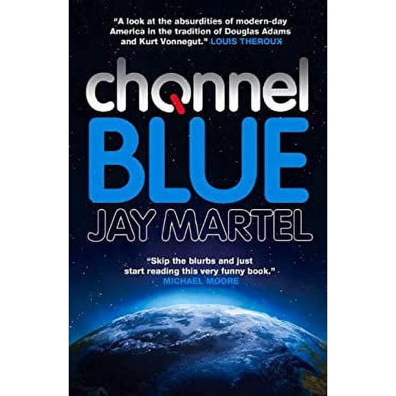 Pre-Owned Channel Blue (Paperback) by Jay Martel