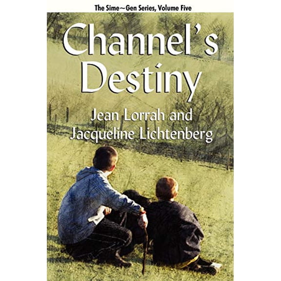 Pre-Owned Channel's Destiny: Sime~Gen, Book Five Paperback