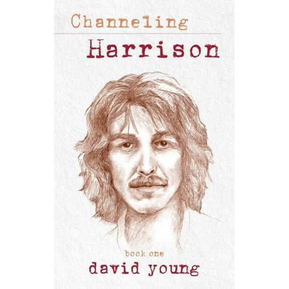 Channeling Harrison, Book One, (Paperback)