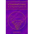 thumbnail image 1 of Pre-Owned Channelling: A Beginner's Guide (Paperback) 0340704721 9780340704721, 1 of 1