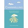 thumbnail image 1 of Pre-Owned Channelling: Use Your Psychic Powers to Contact Your Spirit Guides (Paperback) 1841812919 9781841812915, 1 of 1
