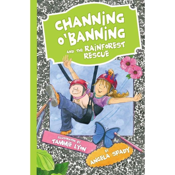 Channing O'Banning and the Rainforest Rescue, (Paperback)