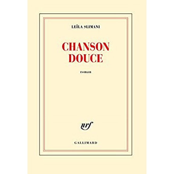 Pre-Owned Chanson douce [ PRIX GONCOURT 2016 ] (French Edition) (Paperback) 2070196674 9782070196678
