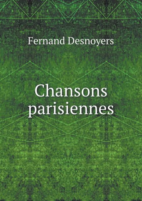 Chansons parisiennes (Paperback)