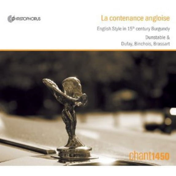 Chant 1450 - La Contenance Angloise: English Style in 15th - Music & Performance - CD