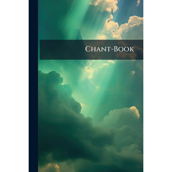 Chant-Book, (Paperback)