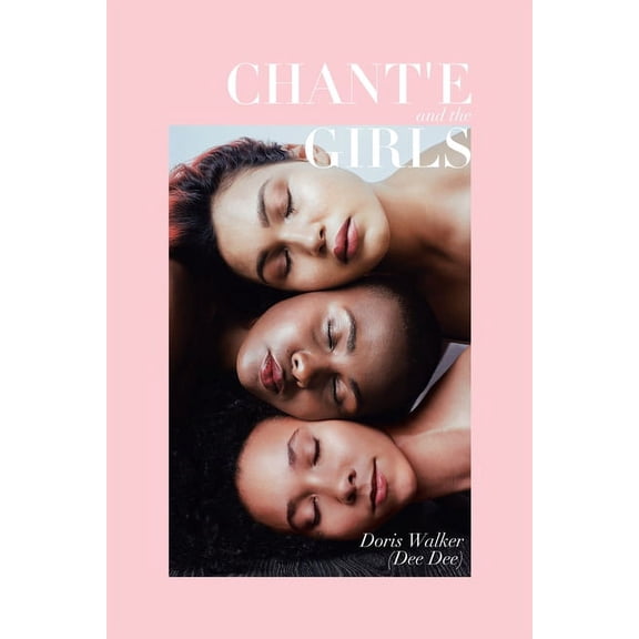 Chant'e and the Girls
