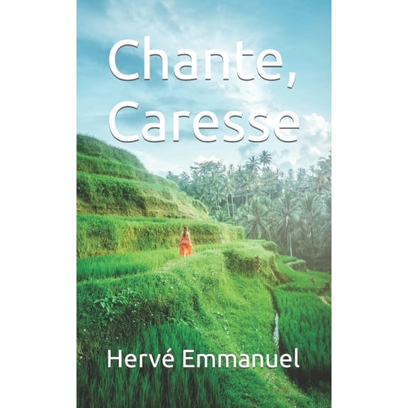 Chante, Caresse, (Paperback)