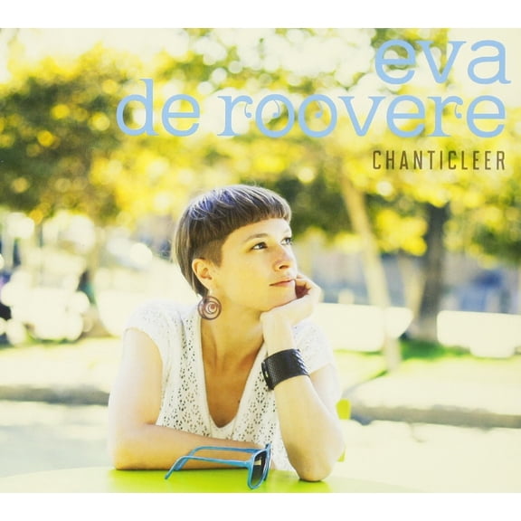 Eva De Roovere Chanticleer (CD)