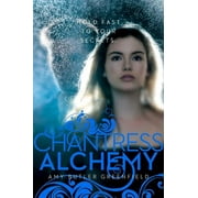Chantress: Chantress Alchemy (Hardcover)