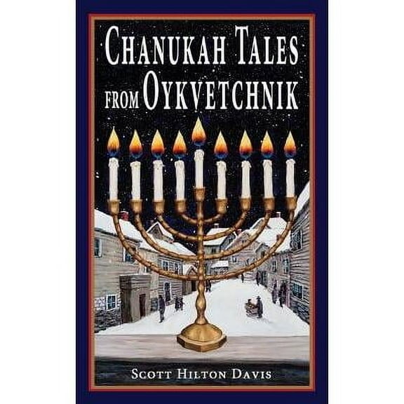 Chanukah Tales from Oykvetchnik
