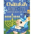 thumbnail image 1 of Pre-Owned Chanukah Unicorn Coloring Book for Kids: A Special Holiday Gift for Kids Ages 4-8 Paperback, 1 of 1