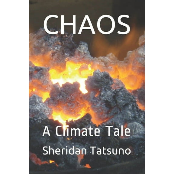 Chaos: A Climate Tale (Paperback)