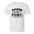 thumbnail image 1 of Chaos And Coffee Tee Funny And Sarcastic Novelty T Shirt, 1 of 1