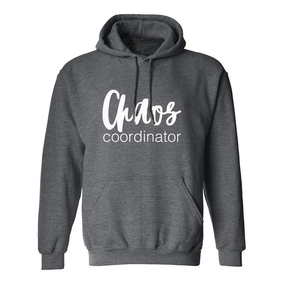 Chaos Coordinator Adult Hooded Sweatshirt