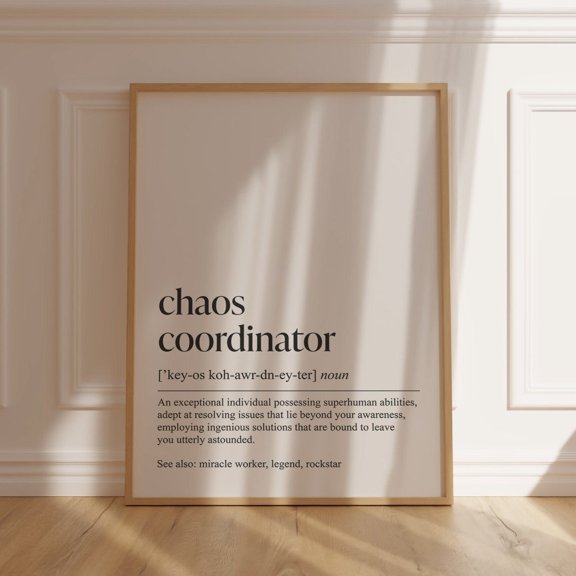 Chaos Coordinator Definition Poster, Unframed Paper Poster 8x10in