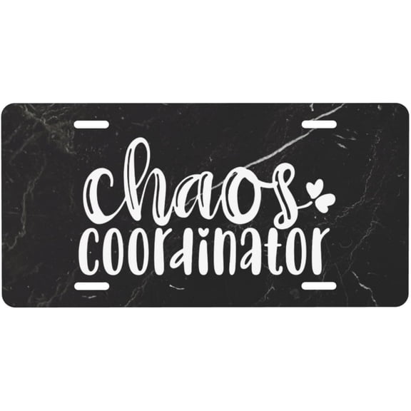 Chaos Coordinator Front License Plate Aluminum Metal Durable Personalized Car License Plate 6 X 12 Inch, White