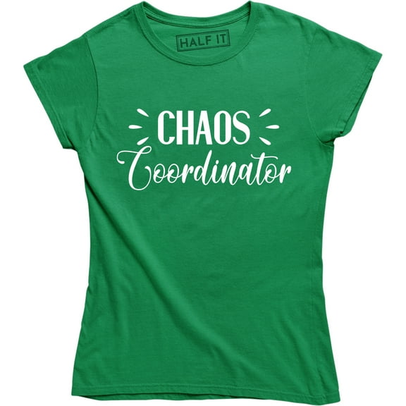 Chaos Coordinator Funny Mom Boss Teacher Mothers Day Gift Shirt