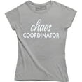 thumbnail image 1 of Chaos Coordinator Funny Mom Boss Teacher Mothers Day Gift T-Shirt, 1 of 4