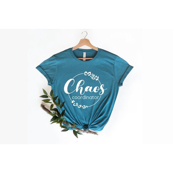 Chaos Coordinator Mom Life Shirt Mother s Day Shirt Mom Shirt Coordinator Mom Mothers Day