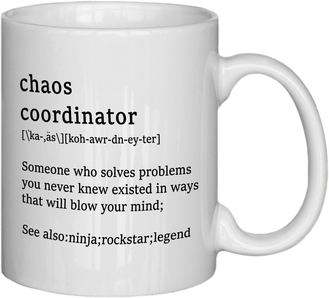 "Chaos Coordinator" Coffee Mug - Ceramic Novelty Mug, Microwave & Dishwasher Safe - View #6