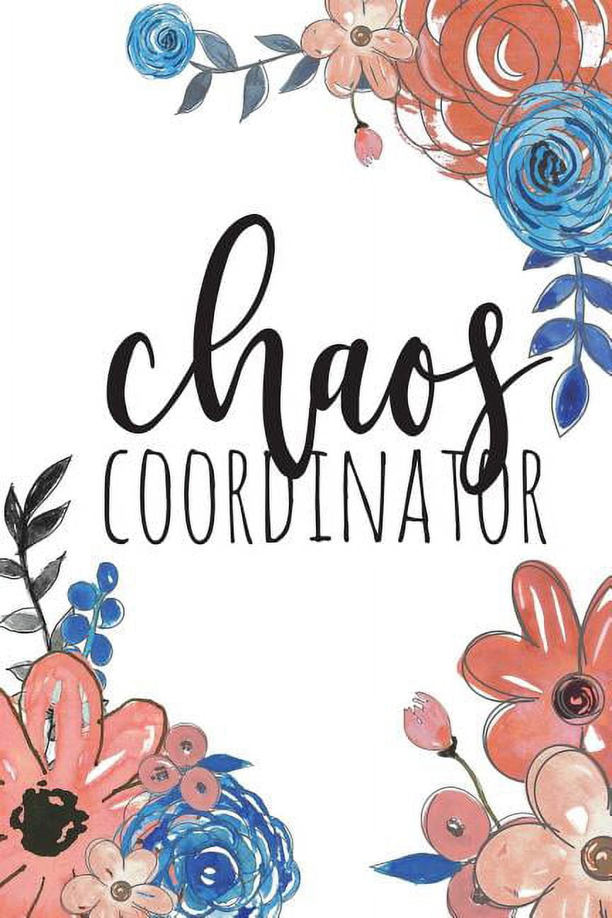 Chaos Coordinator, Red White Blue, Funny Office Humor, Mom Notebook, 6" x 9" College Ruled (Paperback)