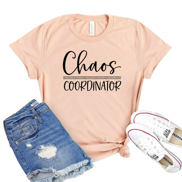 Chaos Coordinator Tshirt Teacher Gift T Shirt Chaos Coordinator Tshirt Teacher Gift T Shirt
