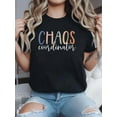 thumbnail image 1 of Chaos Coordinator T-Shirt  Women Graphic Print T Shirt, Casual Crew Neck Short Sleeve Top, Cotton Knit Fabric, Regular Fit, All-Season Wear, 1 of 5
