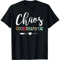 thumbnail image 1 of Chaos Coordinator T-Shirt, 1 of 3