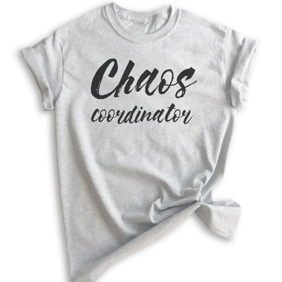 Chaos Coordinator T-shirt, Unisex Women's Shirt, New Mom Shirt, Mom Shirt, Mama Shirt, Mother's Day Shirt, Heather Ash, 3X-Large