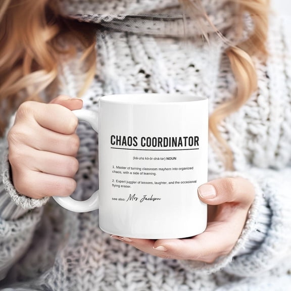 Chaos Coordinator Teacher Mug, Funny Custom Appreciation Gift