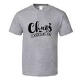 thumbnail image 1 of Chaos Coordinator Tshirt Funny Mother's Day Tee For Mother Pretty T Shirt, 1 of 1
