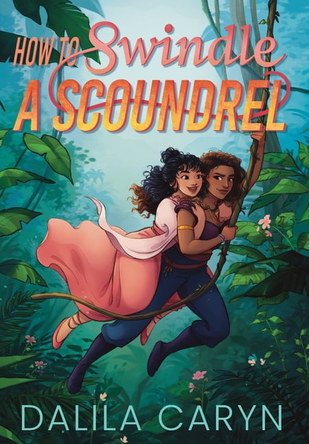 Chaos Dragon Adventures How to Swindle a Scoundrel, Book 1, (Hardcover)