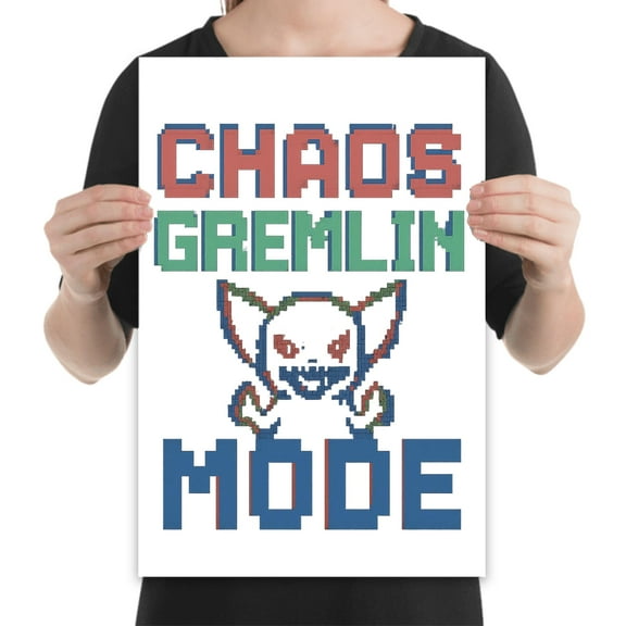 Chaos Gremlin Mode Art - Gamer Bedroom Decor - 13x19 Poster Print - Wall Art
