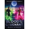 thumbnail image 1 of Chaos Mages Blood of the Covenant: An Urban Fantasy Action Adventure, Book 2, (Hardcover), 1 of 1