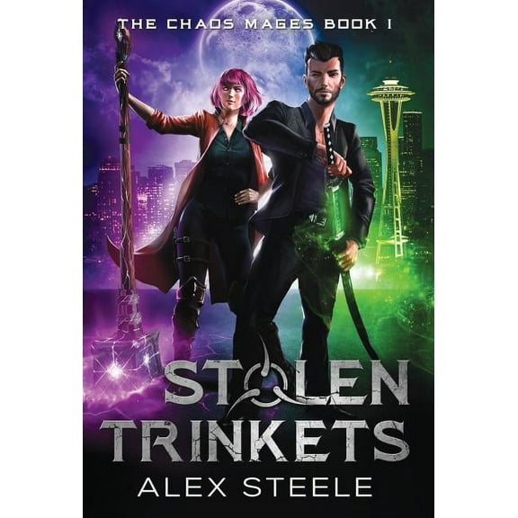 Chaos Mages Stolen Trinkets: An Urban Fantasy Action Adventure, Book 1, (Hardcover)