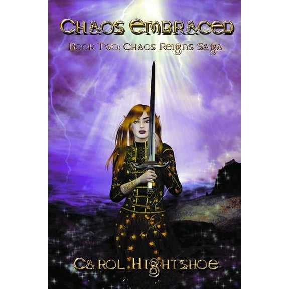 Chaos Reigns Chaos Embraced: Book Two: Chaos Reigns Saga, Book 2, (Paperback)