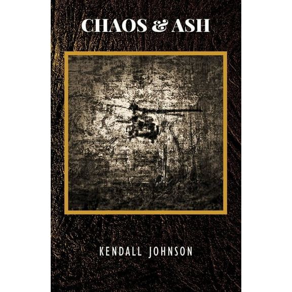 Chaos and Ash, (Paperback)