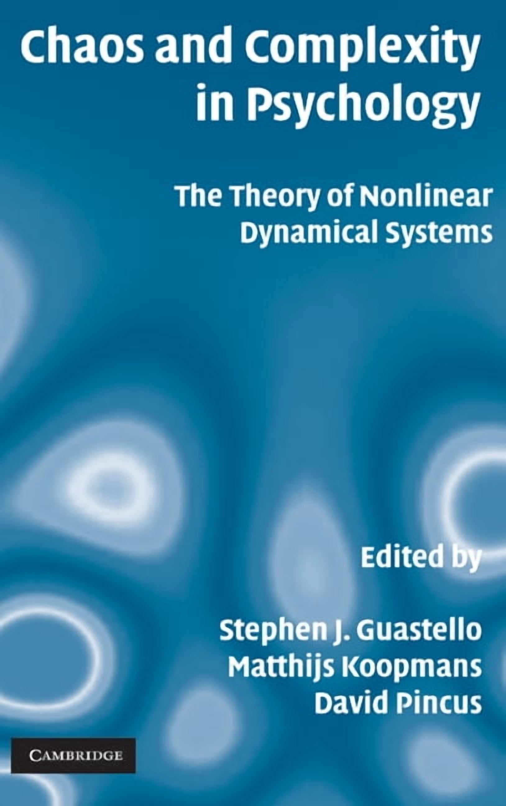Chaos and Complexity in Psychology: The Theory of Nonlinear Dynamical ...