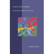 Chaos and Cosmos, Hardcover