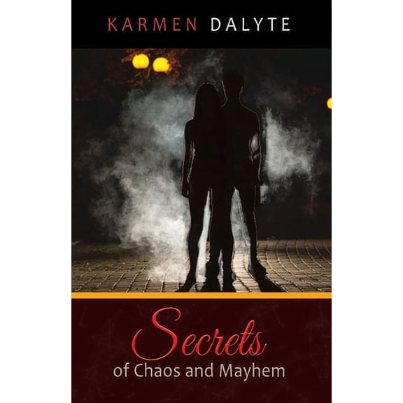 Chaos and Mayhem Secrets of Chaos and Mayhem, Book 1, (Paperback)