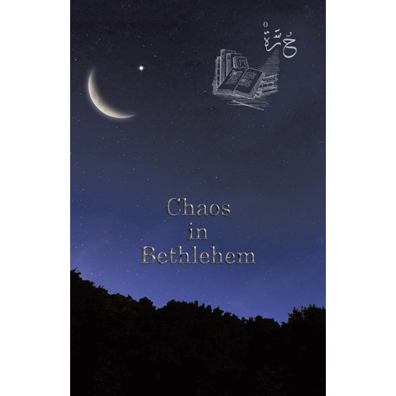 Chaos in Bethlehem, (Paperback)