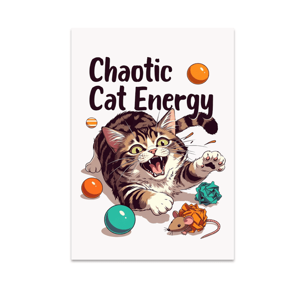 Chaotic Cat Energy Poster Art - Cat Lover - 13x19 Poster Print