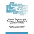 thumbnail image 1 of NATO Science Series II: Mathematics, Phy Chaotic Dynamics and Transport in Classical and Quantum Systems: Proceedings of the NATO Advanced Study Institute on Int, Book 182, (Paperback), 1 of 1