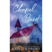 Chapel Bend Special Edition, Paperback