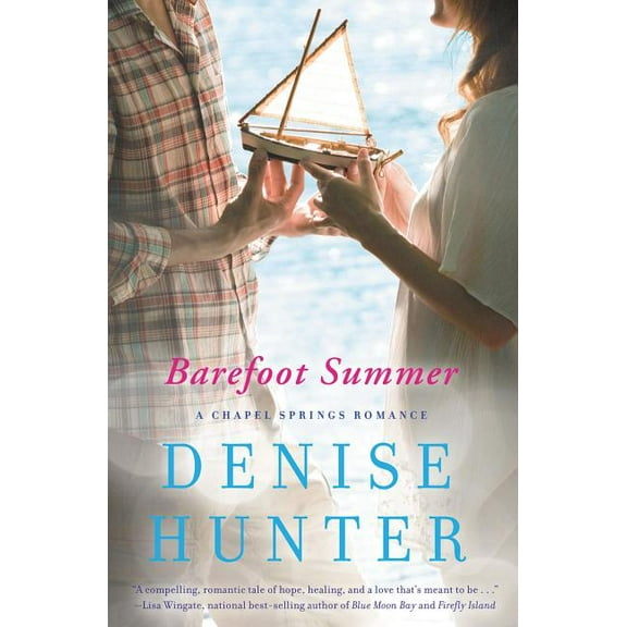 Chapel Springs Romance The Barefoot Summer, Book 1, (Paperback)