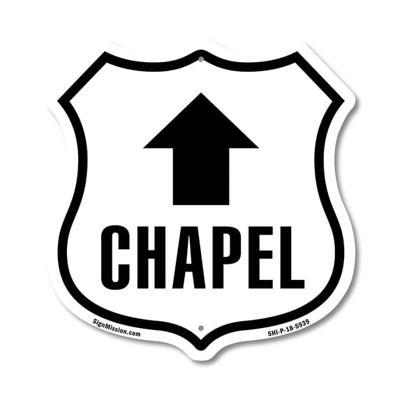 Chapel Up 12 inch X 12 inch Shield-Shaped Rust-Free Aluminum Metal Sign Weather Resistant Made in the USA