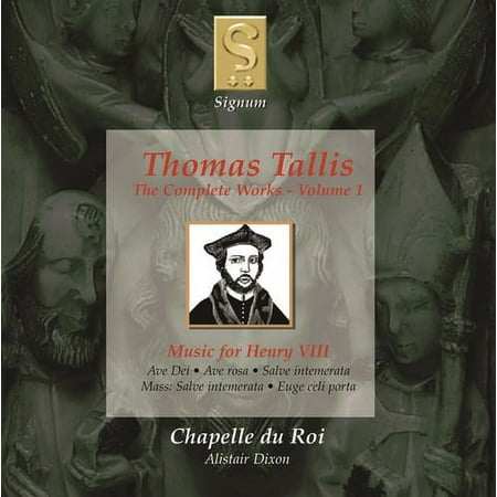 Chapelle Du Roi - Complete Works 1: Music for Henry the Viii - Music & Performance - CD