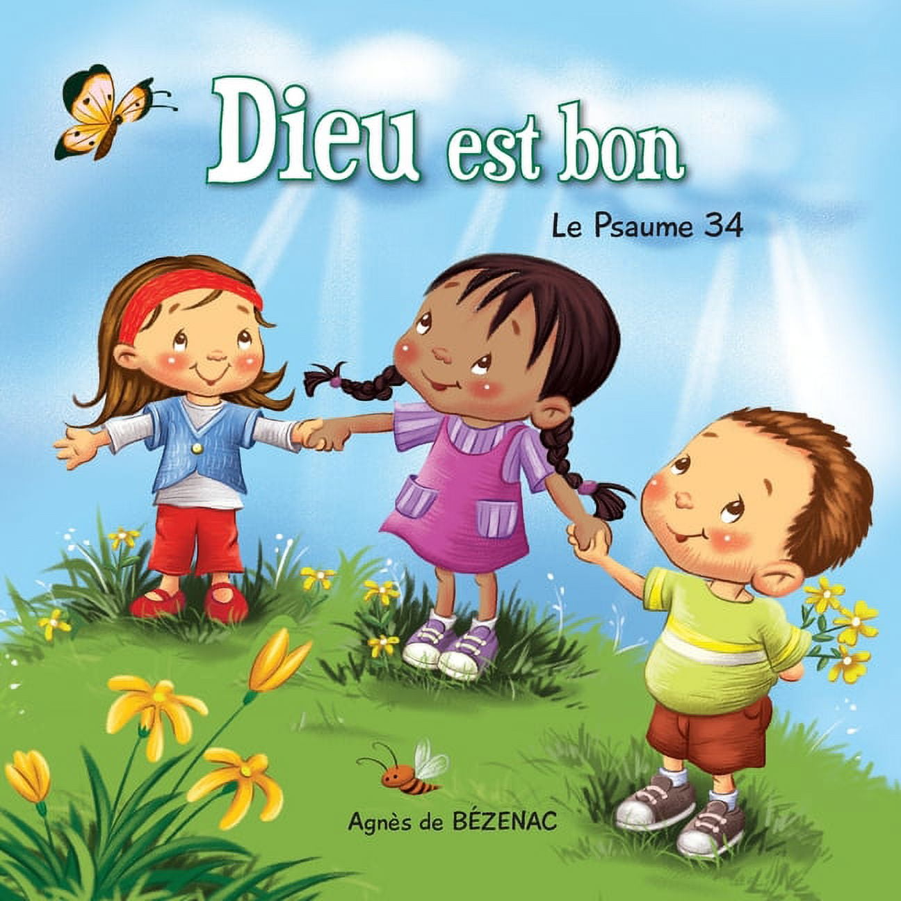 Chapitres De La Bible Pour Enfants Dieu Est Bon Le Psaume 34