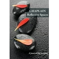 thumbnail image 1 of Chaplain: Reflective Spaces, (Paperback), 1 of 1